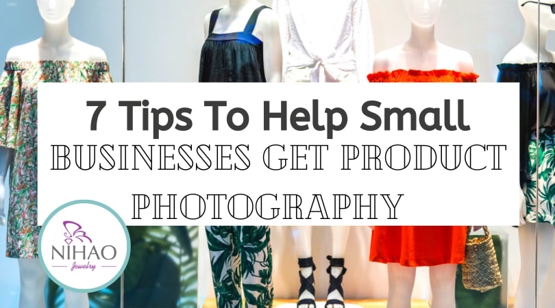 Tips To Help Small Businesses Get Product Photography HEADER